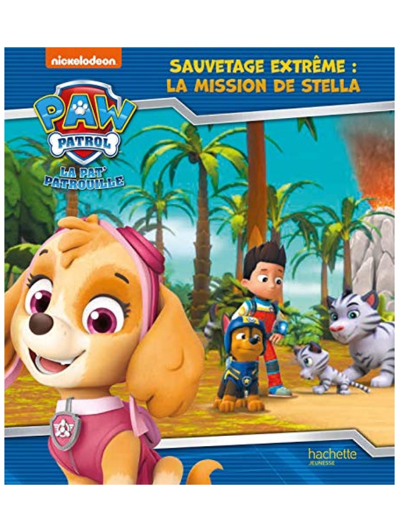Livre Pat'Patrouille Sauvetage Extrême - Mission de Stella